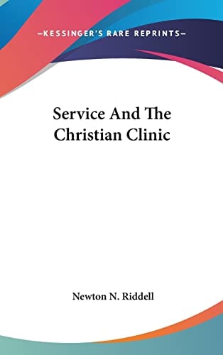 Service And The Christian Clinic