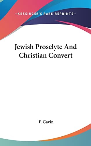 Jewish Proselyte And Christian Convert