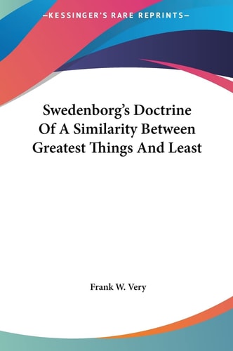 Swedenborg's Doctrine Of A Similarity Between Greatest Things And Least