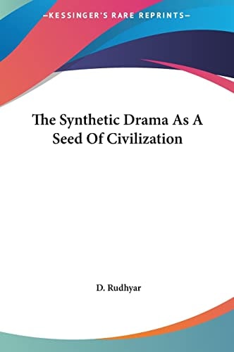 The Synthetic Drama As A Seed Of Civilization