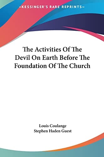 The Activities Of The Devil On Earth Before The Foundation Of The Church