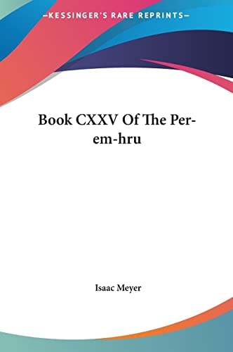 Book CXXV Of The Per-em-hru