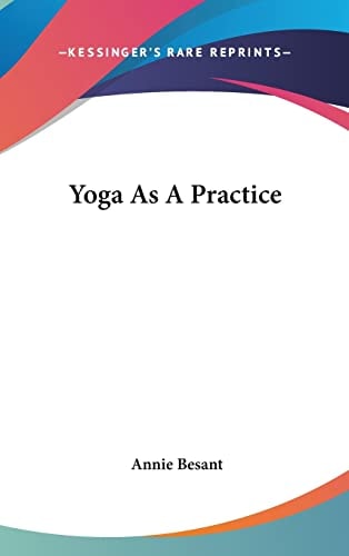 Yoga As A Practice