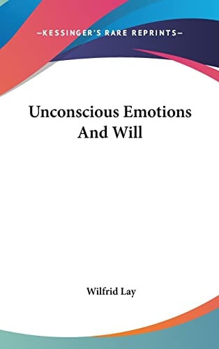 Unconscious Emotions And Will