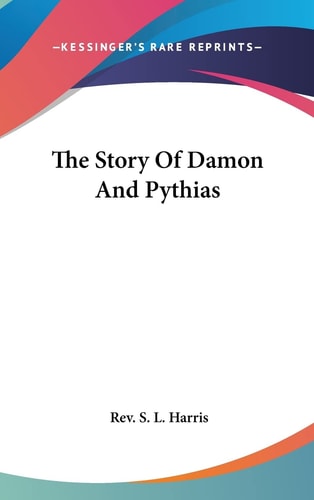 The Story Of Damon And Pythias