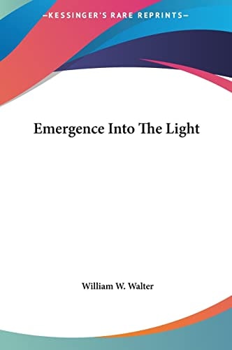 Emergence Into The Light