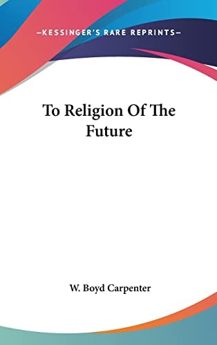 To Religion Of The Future