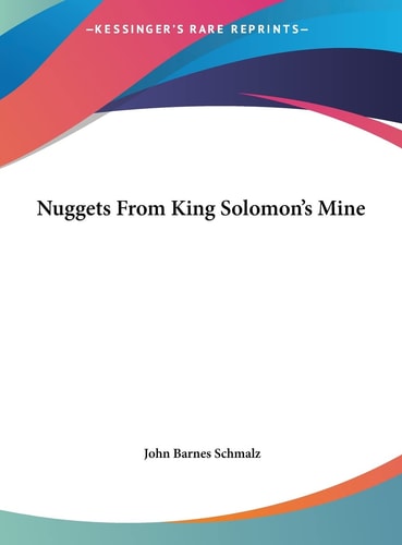 Nuggets From King Solomon's Mine