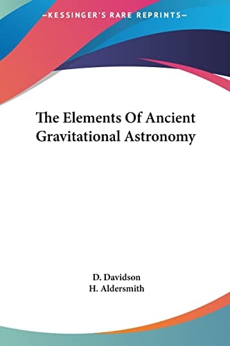 The Elements Of Ancient Gravitational Astronomy