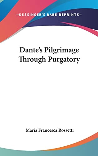 Dante's Pilgrimage Through Purgatory
