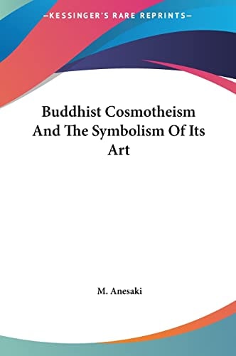 Buddhist Cosmotheism And The Symbolism Of Its Art