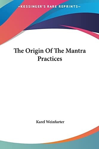 The Origin Of The Mantra Practices