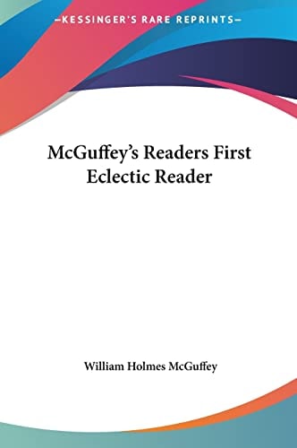 McGuffey's Readers First Eclectic Reader