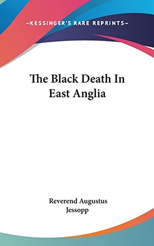 The Black Death In East Anglia