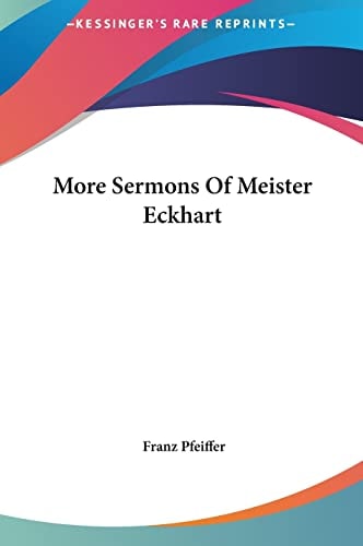 More Sermons Of Meister Eckhart