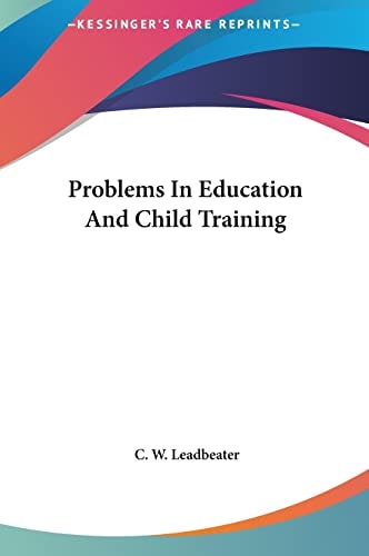 Problems In Education And Child Training