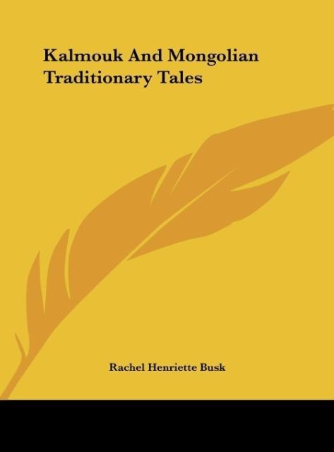 Kalmouk And Mongolian Traditionary Tales
