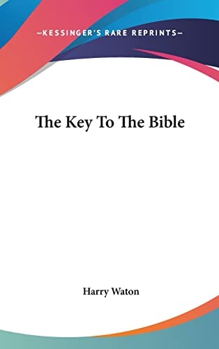 The Key To The Bible