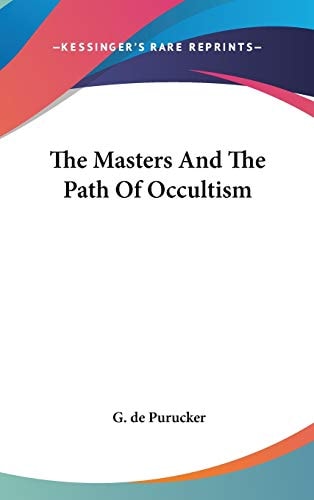 The Masters And The Path Of Occultism