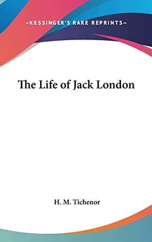 The Life of Jack London