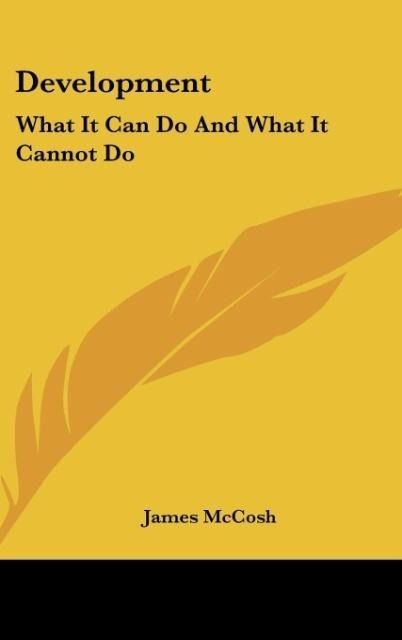 Development: What It Can Do And What It Cannot Do