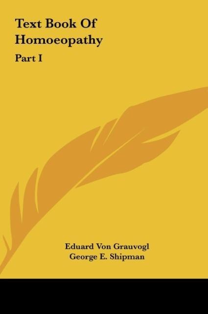 Text Book Of Homoeopathy: Part I
