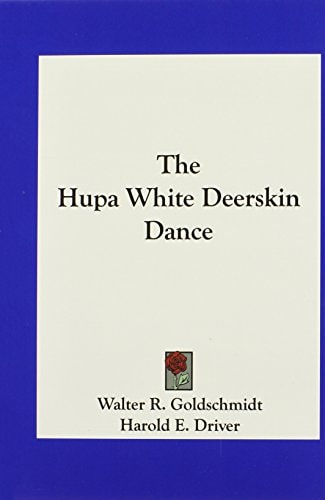 The Hupa White Deerskin Dance