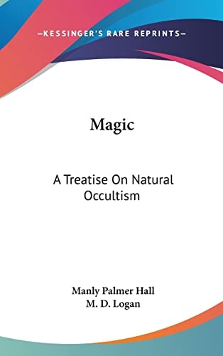 Magic: A Treatise On Natural Occultism