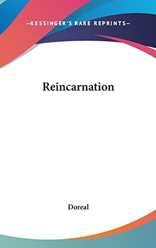Reincarnation