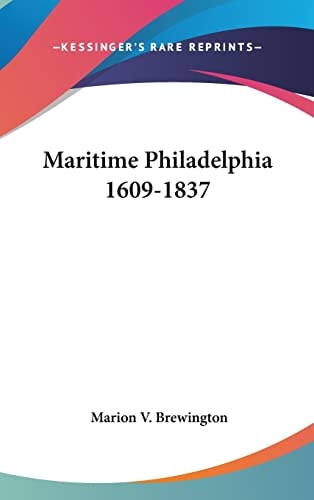 Maritime Philadelphia 1609-1837