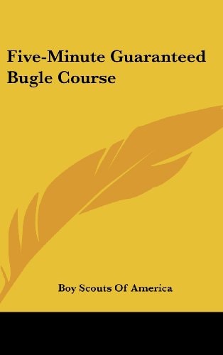 Five-Minute Guaranteed Bugle Course
