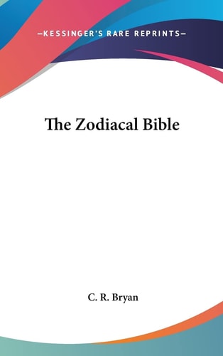 The Zodiacal Bible