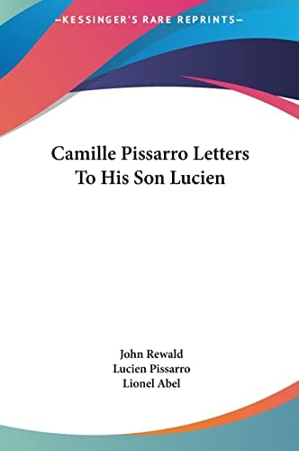 Camille Pissarro Letters To His Son Lucien