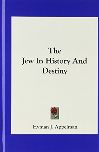 The Jew In History And Destiny