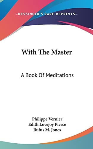 With The Master: A Book Of Meditations