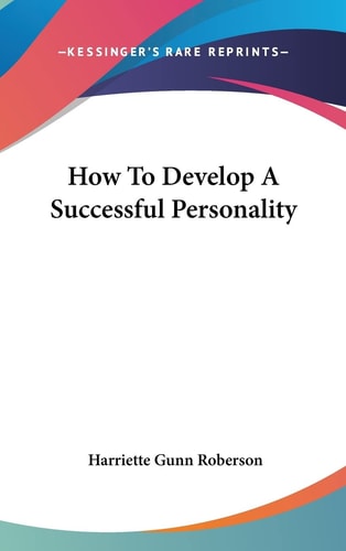 How To Develop A Successful Personality