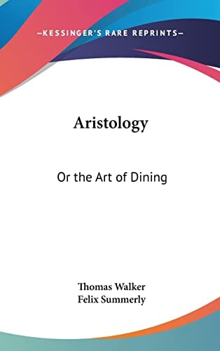 Aristology: Or the Art of Dining
