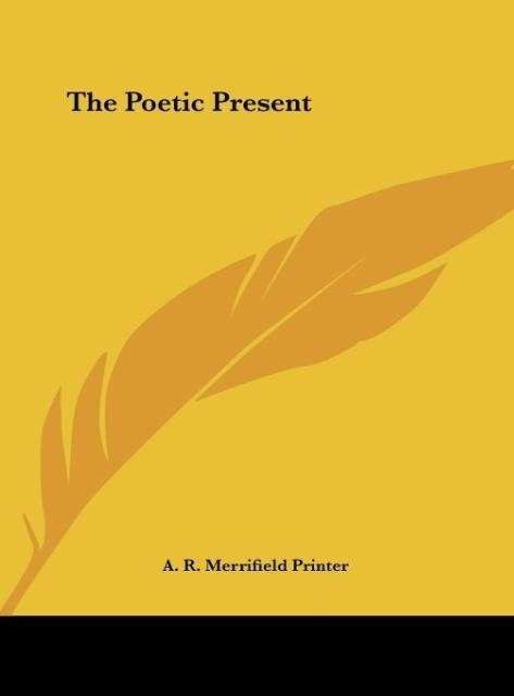 The Poetic Present