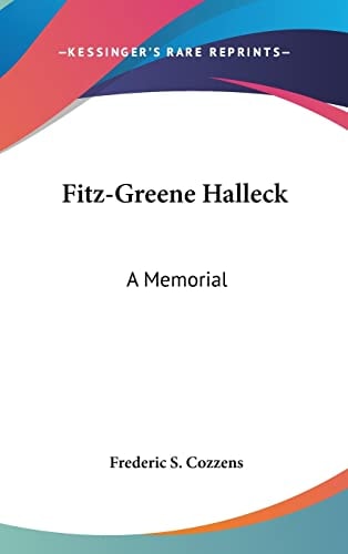 Fitz-Greene Halleck: A Memorial