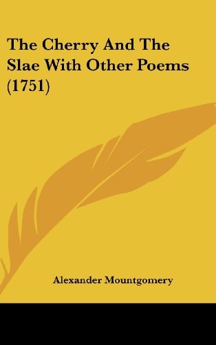 The Cherry and the Slae with Other Poems (1751)