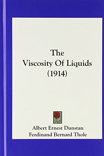 The Viscosity Of Liquids (1914)