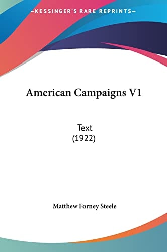 American Campaigns V1: Text (1922)