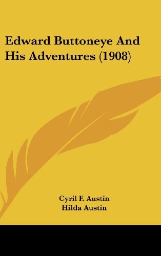 Edward Buttoneye And His Adventures (1908)