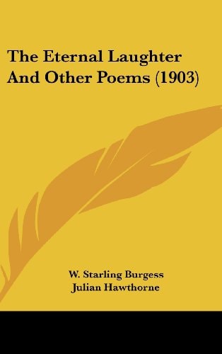 The Eternal Laughter And Other Poems (1903)