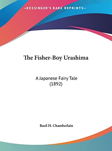 The Fisher-Boy Urashima: A Japanese Fairy Tale (1892)