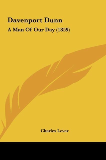 Davenport Dunn: A Man Of Our Day (1859)