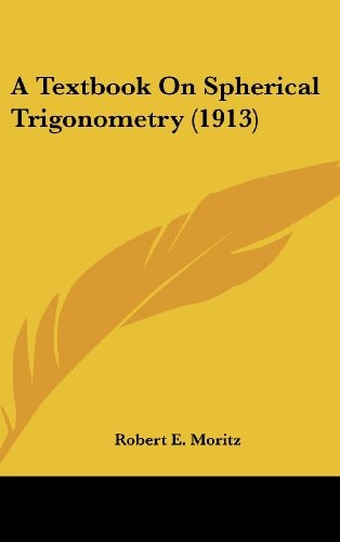 A Textbook On Spherical Trigonometry (1913)