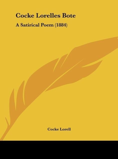 Cocke Lorelles Bote: A Satirical Poem (1884)