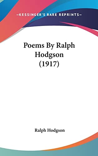 Poems By Ralph Hodgson (1917)