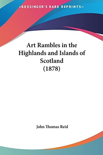 Art Rambles in the Highlands and Islands of Scotland (1878)